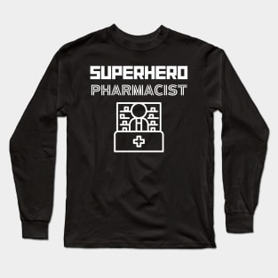 Superhero Pharmacist Long Sleeve T-Shirt